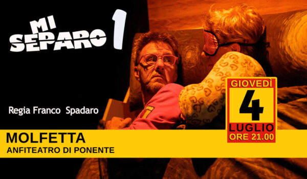 Mi Separo 1 – Molfetta